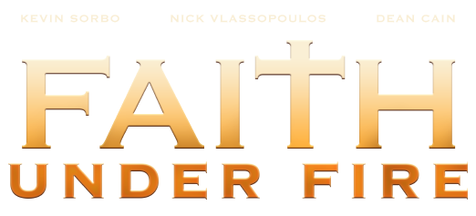 Faith Under Fire